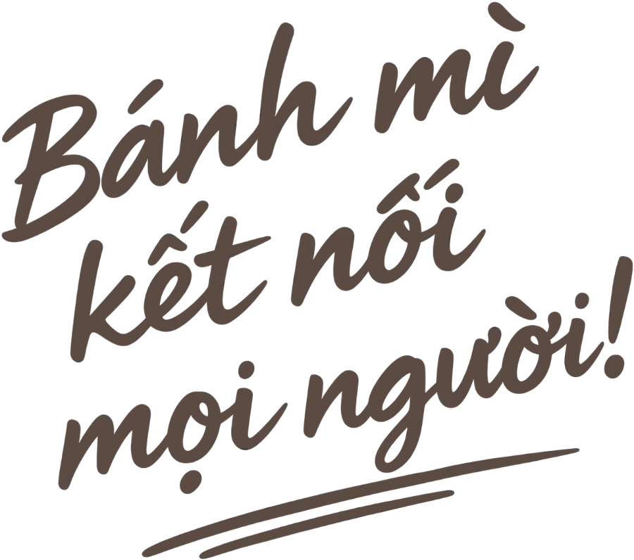 Bánh mì kết nối mọi người!